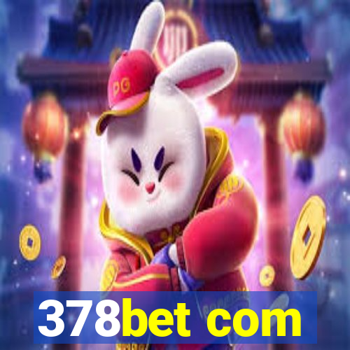 378bet com